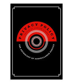 Privacy Policy (The Anthology of Surveillance Poetics) by Andrew Ridker, 9781939568076