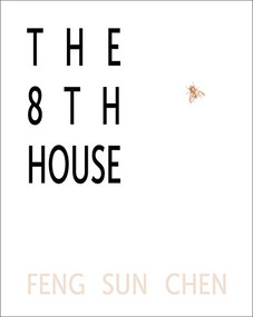 The 8th House by Feng Sun Chen, 9781939568083