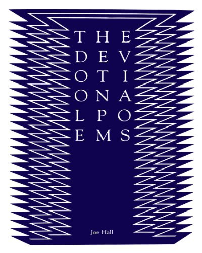 The Devotional Poems by Joe Hall, 9781939568014