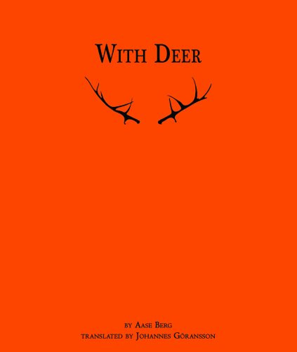 With Deer by Aase Berg, Johannes Goransson, 9780977770977
