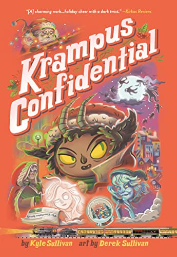 Krampus Confidential by Kyle Sullivan, Derek Sullivan, 9781948931397