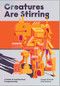 Creatures Are Stirring (A Guide to Architectural Companionship) by Joseph Altshuler, Julia Sedlock, 9781951541613