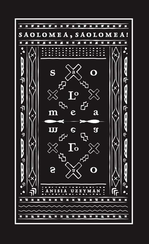 Saolomea, Saolomea! by Anisia Uzeyman, 9781945649523