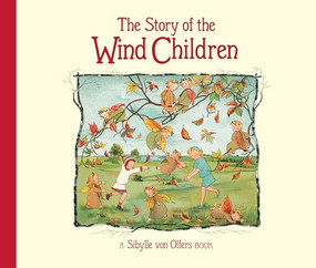 The Story of the Wind Children by Sibylle von Olfers, 9781782507550