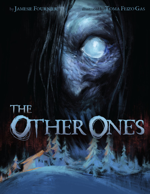 The Other Ones - 9781772274219 by Jamesie Fournier, Toma Feizo Gas, 9781772274219