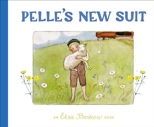 Pelle's New Suit by Elsa Beskow, 9781782507659