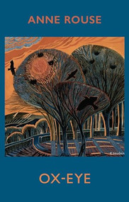 Ox-Eye by Anne Rouse, 9781780376080