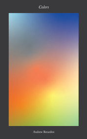 Colors - 9781945649677 by Andrew Berardini