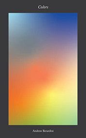 Colors - 9781945649677 by Andrew Berardini, 9781945649677