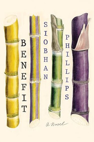 Benefit by Siobhan Phillips, 9781942658993