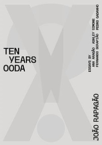 X!? 2010-2020 TEN YEARS OODA by Joao Rapagao, 9781948765947