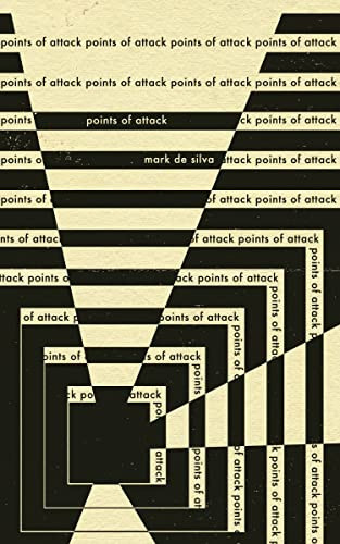 Points of Attack by Mark de Silva, 9781944866761
