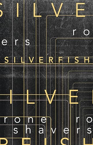Silverfish by Rone Shavers, 9781944866747