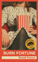 Burn Fortune by Brandi Homan, 9781944866426