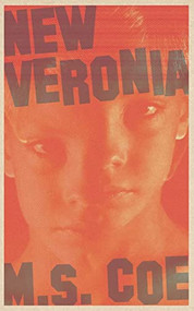 New Veronia by M.S. Coe, 9781944866327
