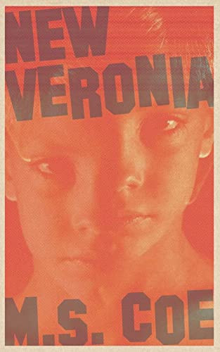 New Veronia by M.S. Coe, 9781944866327