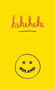 Hehehehe by G.G. Roland, 9781944866907