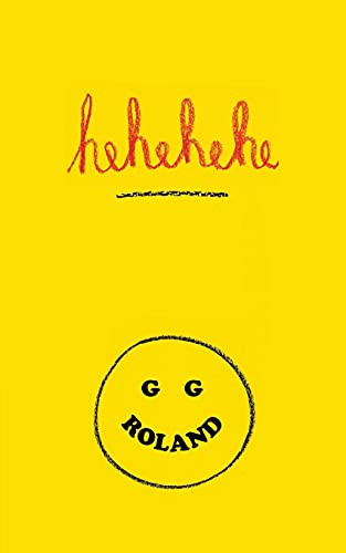Hehehehe by G.G. Roland, 9781944866907