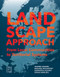 A Landscape Approach (From Local Communities to Territorial Systems) by Hannes Zander, Shelagh McCartney, Samantha Solano, Sonja Vangjeli, 9781954081239