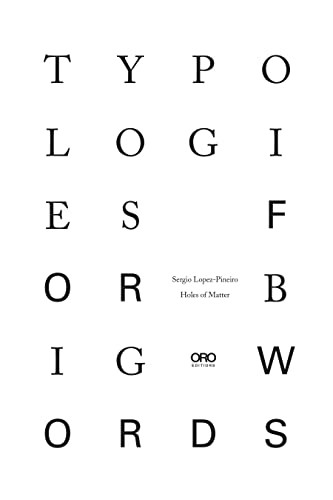 Typologies for Big Words by Sergio Lopez-Pineiro, 9781954081567