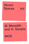 Vacant Spaces NY by Michael Meredith, Hilary Sample, MOS, 9781948765992