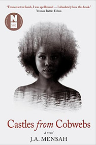 Castles from Cobwebs by J.A. Mensah, 9781912235766