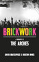 Brickwork: A Biography of The Arches by Kirstin Innes, David Bratchpiece, 9781913630980