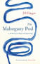 The Mahogany Pod (A memoir of endings and beginnings) by Jill Hopper, 9781912235933