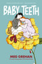 Baby Teeth by Meg Grehan, 9781915071019