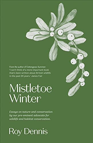 Mistletoe Winter by Roy Dennis, 9781913393250