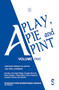 A Play, A Pie and A Pint: Volume One by Morag Fullarton, Douglas Maxwell, Uma Nada-Rajah, Stuart Hepburn, Jane Livingstone, Jonathan Cairney, Alan Bissett, April Chamberlain, Denise Mina, 9781913630225