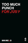 Too Much Punch For Judy (New revised 2020 edition with bonus features) by Mark Wheeller, 9781913630300