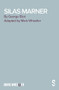 Silas Marner - The Play by Mark Wheeller, 9781913630805