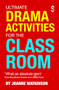 Ultimate Drama Activities for the Classroom by Joanne Watkinson, 9781914228131