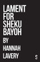 Lament for Sheku Bayoh by Hannah Lavery, 9781914228230