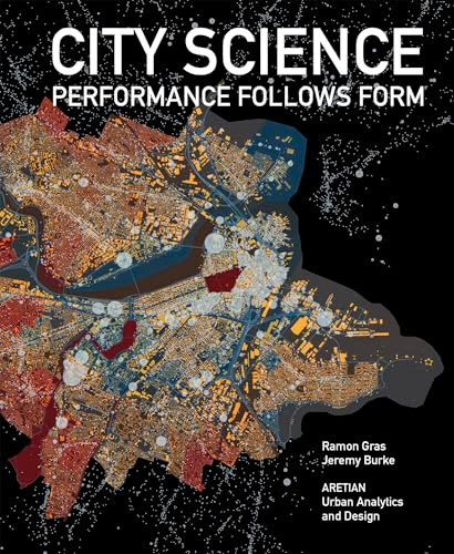 City Science (Performance Follows Form) by Ramon Gras, Jeremy Burke, 9781638409908