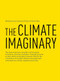 The Climate Imaginary by Leire Asensio Villoria, David Mah, 9781638400059