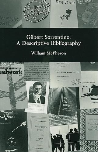 Gilbert Sortentino (A Descriptive Bibliography) by William	McPheron, 9780916583675