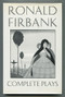 Complete Plays by Ronald Firbank, Steven Moore, 9781564780478