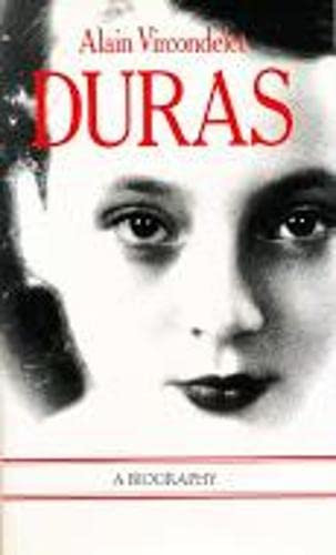 Duras (A Biography) by Alain Vircondelet, Thomas Buckley, 9781564780652