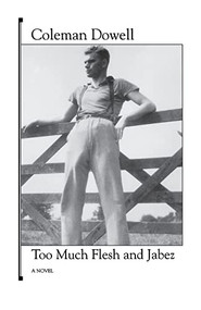 Too Much Flesh and Jabez by Coleman	Dowell, 9780916583217