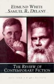 Edmund White/Samuel Delany, Vol. 16, No. 3 by Edmund White, 9781564780997