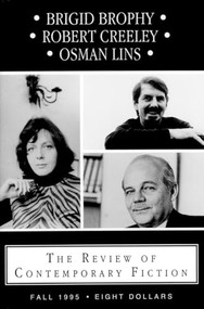 Review of Contemporary Fiction (XV, #3: Brigid Brophy/Robert Creely/Osman Lins) by John O'Brien, 9781564781291