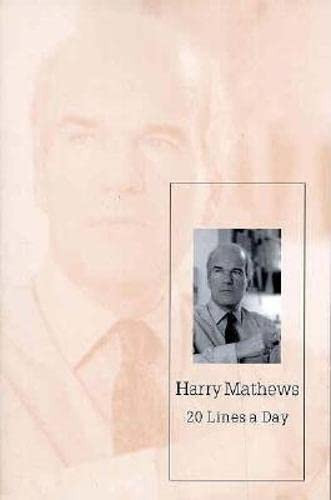 20 Lines a Day by Harry Mathews, 9781564781680