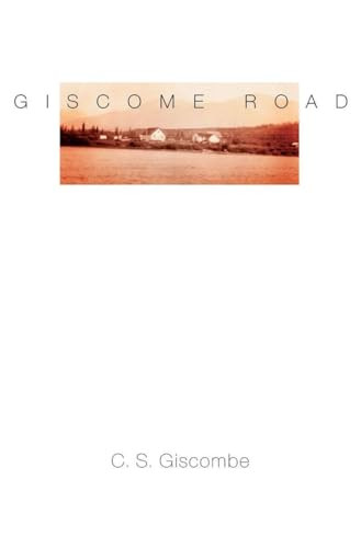 Giscome Road by C S Giscombe, 9781564781840