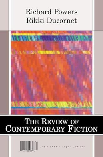 Richard Powers/Rikki Ducornet, Vol. 18, No. 3 by Dalkey Archive Press, Richard Powers Rikki Ducornet, John O'Brien LL. CSS, 9781564781925