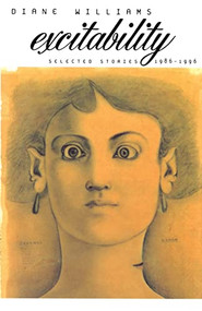 Excitability by Diane Williams, 9781564781970