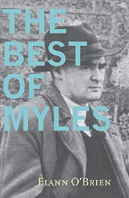 Best of Myles by Flann O'Brien, 9781564782151