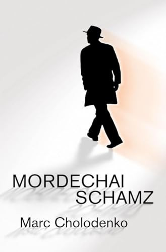 Mordechai Schamz by Marc Cholodenko, Dominic Di Bernardi, 9781564782465