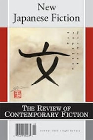 Review of Contemporary Fiction No.2 New Japanese Fiction-Vol.22 by Louis Zukofsky, Nicholas Mosley, Coleman Dowell, 9781564782762